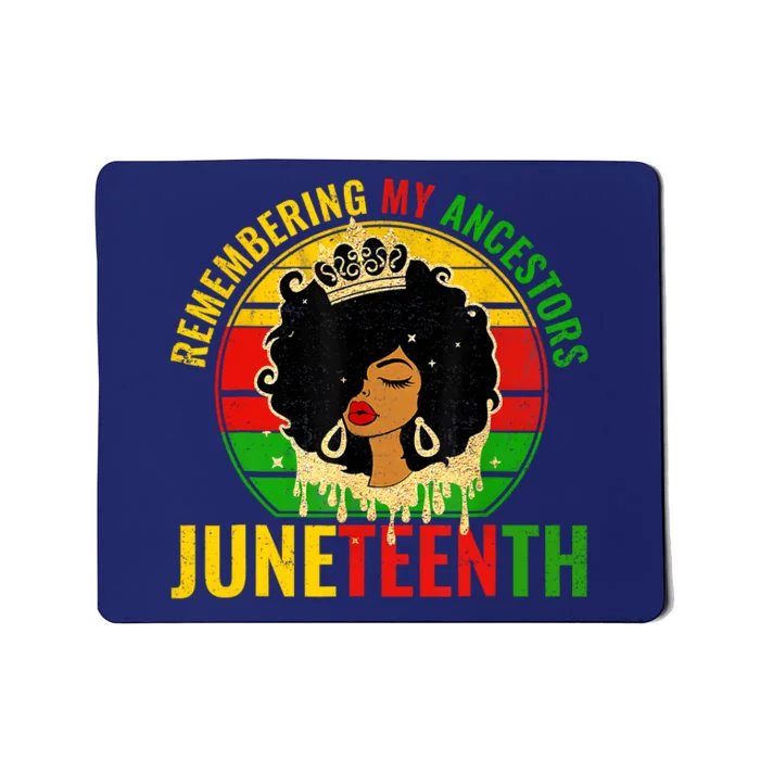 Juneteenth Remembering My Ancestors Black Freedom Mousepad