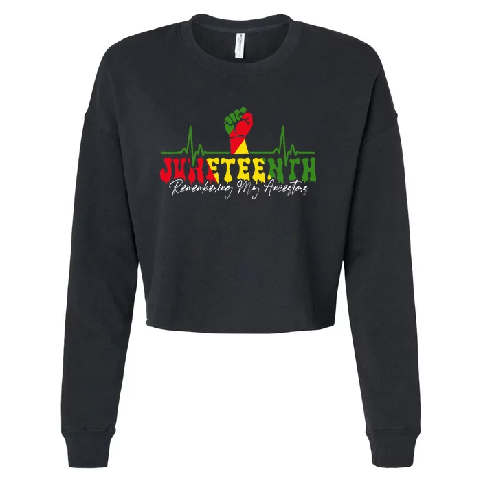 Juneteenth Remembering My Ancestors 2024 Cropped Pullover Crew