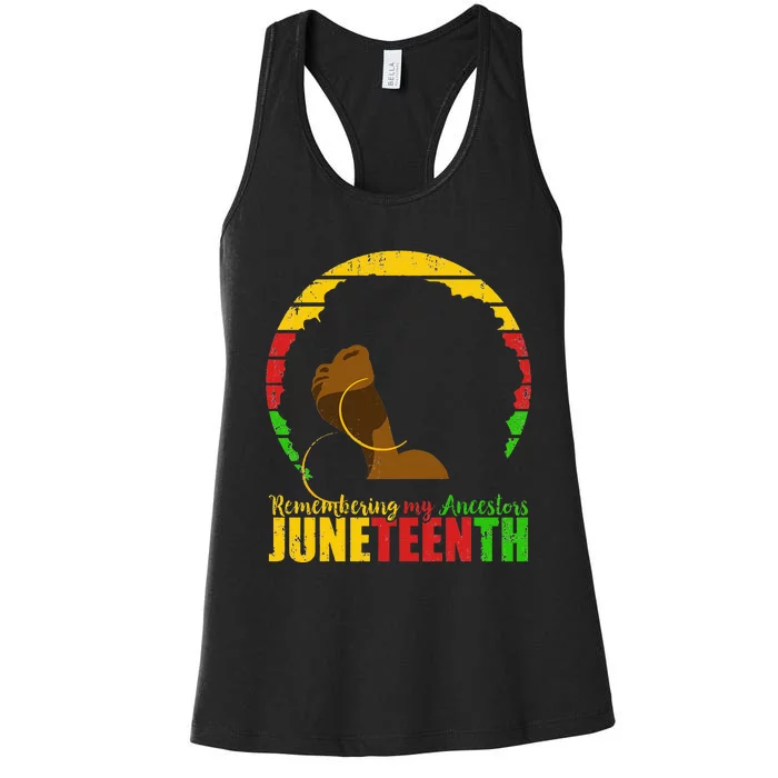 Juneteenth Remembering My Ancestors Black Freedom Women's Racerback Tank