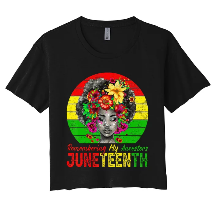 Juneteenth  Remembering My Ancestors Black Women's Crop Top Tee