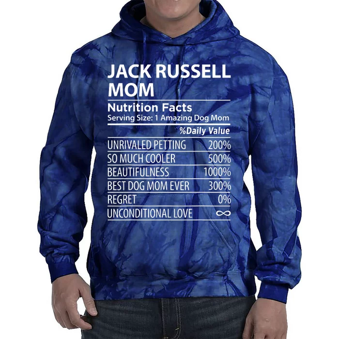 Jack Russell Mom Nutrition Facts Funny Jack Russell Tie Dye Hoodie