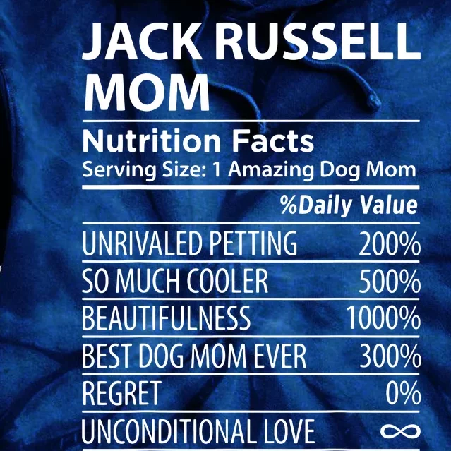 Jack Russell Mom Nutrition Facts Funny Jack Russell Tie Dye Hoodie