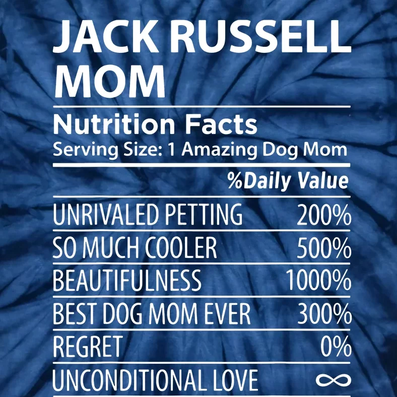 Jack Russell Mom Nutrition Facts Funny Jack Russell Tie-Dye T-Shirt