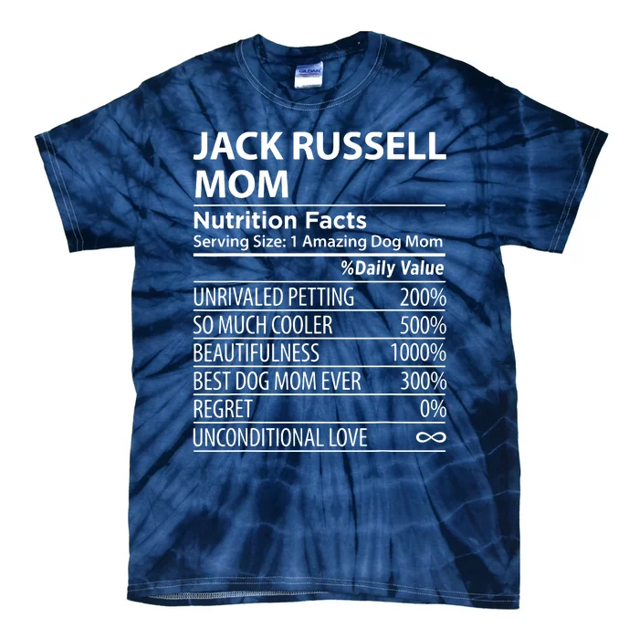 Jack Russell Mom Nutrition Facts Funny Jack Russell Tie-Dye T-Shirt