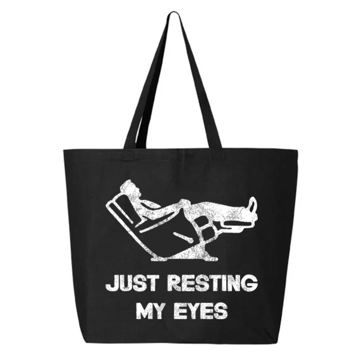 Just Resting My Eyes Funny Recliner Funny FatherS Day 25L Jumbo Tote