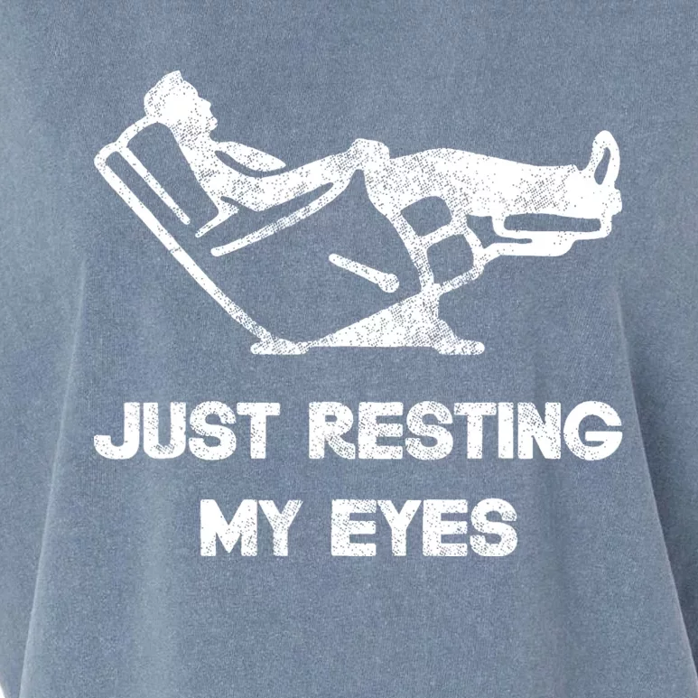 Just Resting My Eyes Funny Recliner Funny FatherS Day Garment-Dyed Women's Muscle Tee