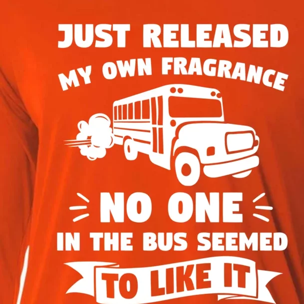 Just Released My Own Fragrance No One In The Bus Driver Gift Cooling Performance Long Sleeve Crew