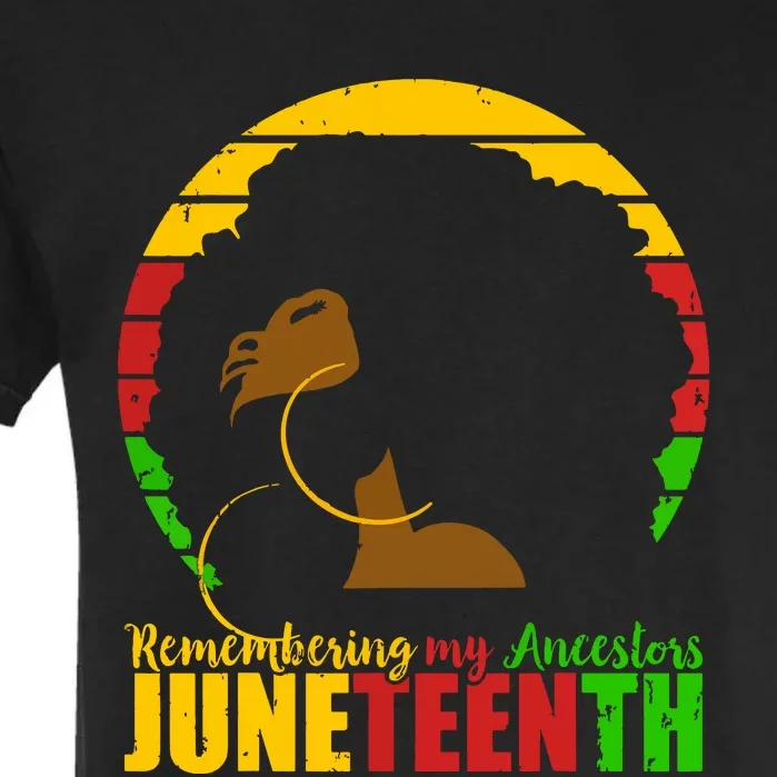 Juneteenth Remembering My Ancestors Black Freedom Garment-Dyed Heavyweight T-Shirt