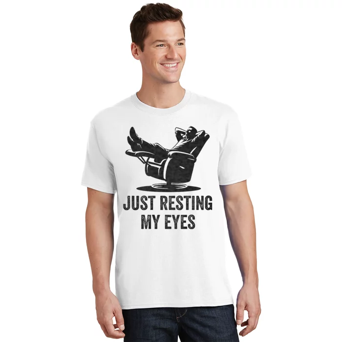 Just Resting My Eyes Funny Dad Funny FatherS Day T-Shirt