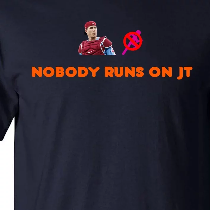 J.T. Realmuto Nobody Run On Jt Tall T-Shirt