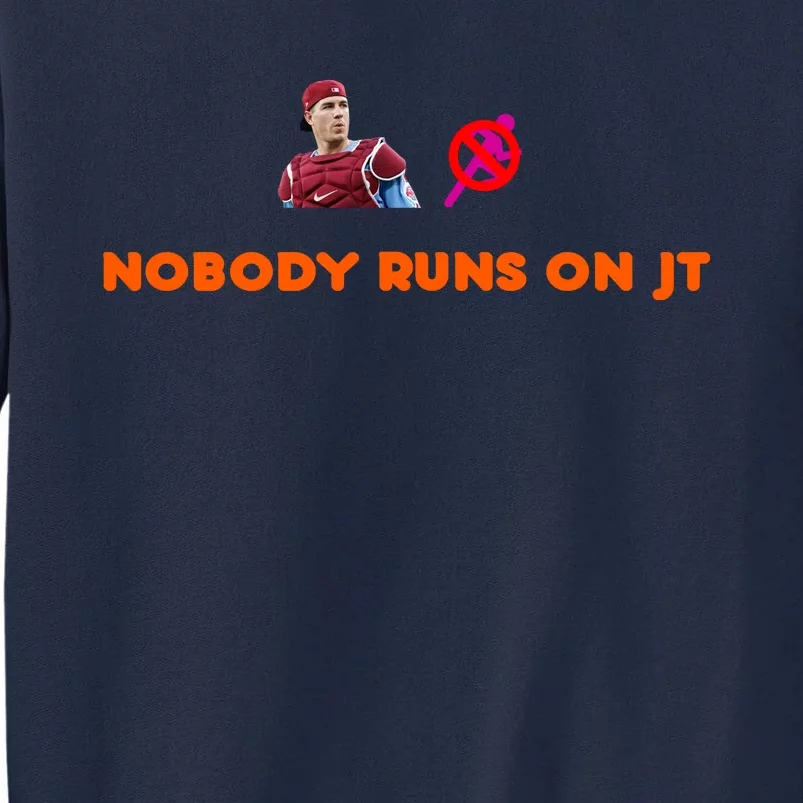 J.T. Realmuto Nobody Run On Jt Tall Sweatshirt