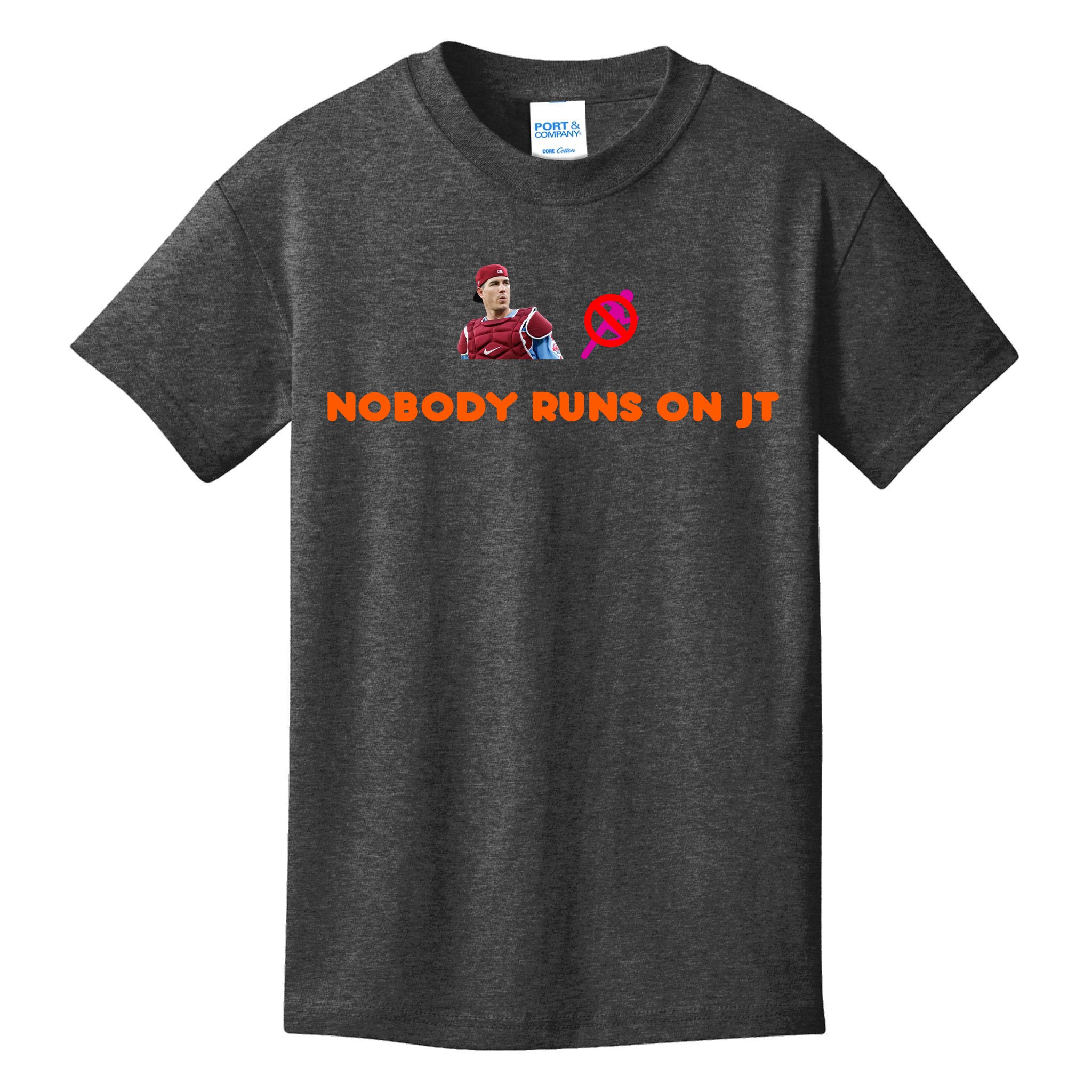 J.T. Realmuto Nobody Run On Jt T-Shirt - TeeHex