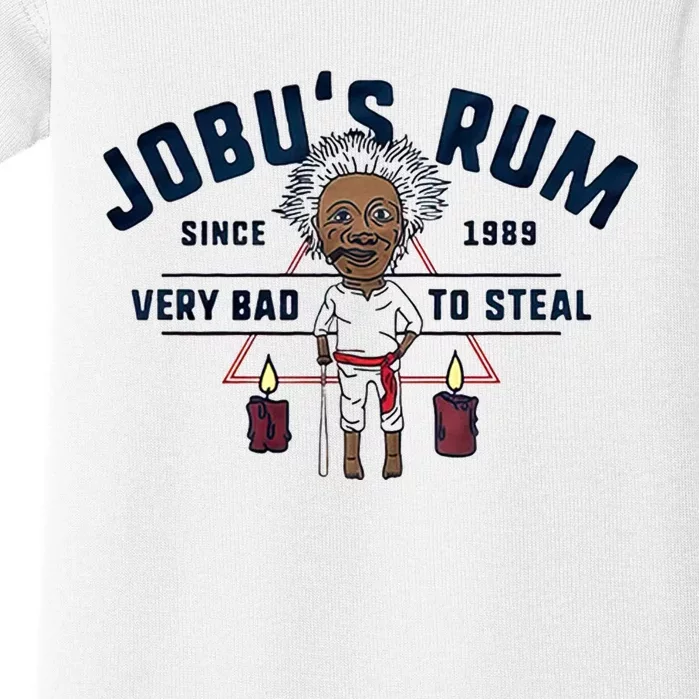 Jobu's Rum Since 1989 Very Bad To Steal Mad Man Baby Bodysuit