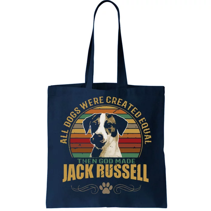 Jack Russell Terrier Dog All Dogs Were Created Equal Tote Bag