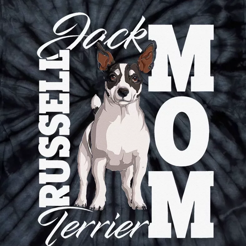 Jack Russell Terrier Mom Dog Owner Tie-Dye T-Shirt