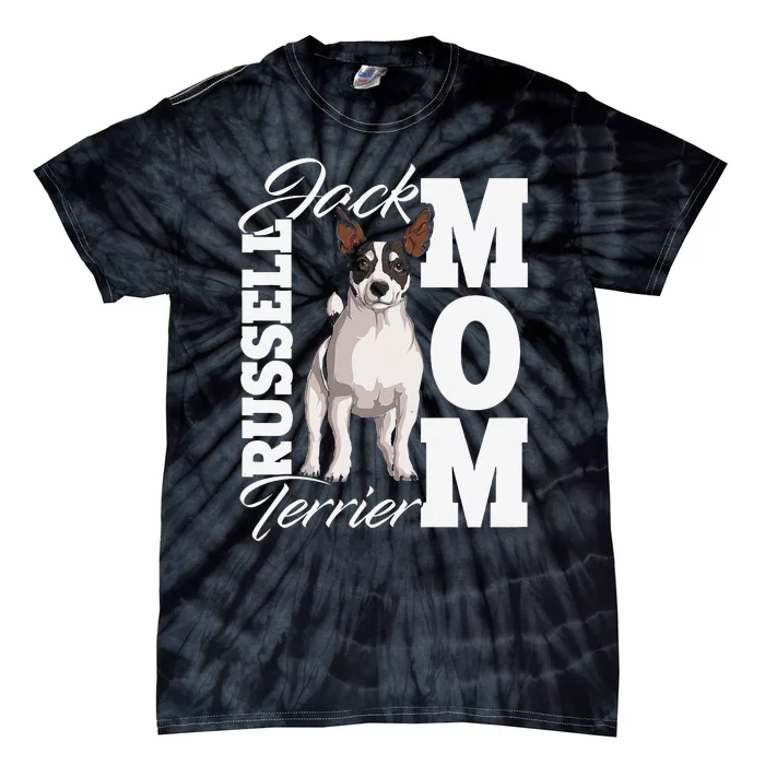 Jack Russell Terrier Mom Dog Owner Tie-Dye T-Shirt