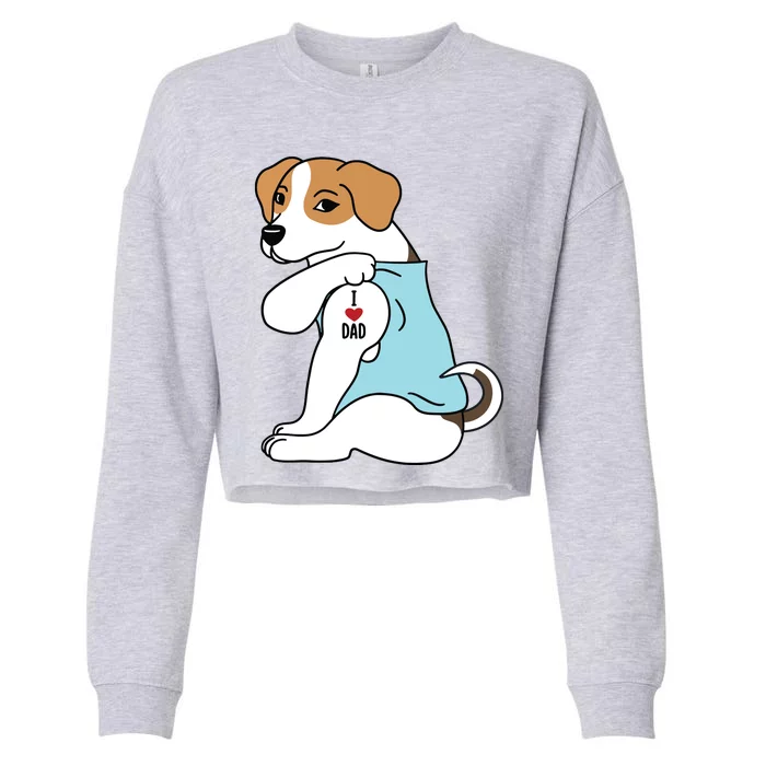 Jack Russell Terrier I Love Dad Funny Dog Cropped Pullover Crew