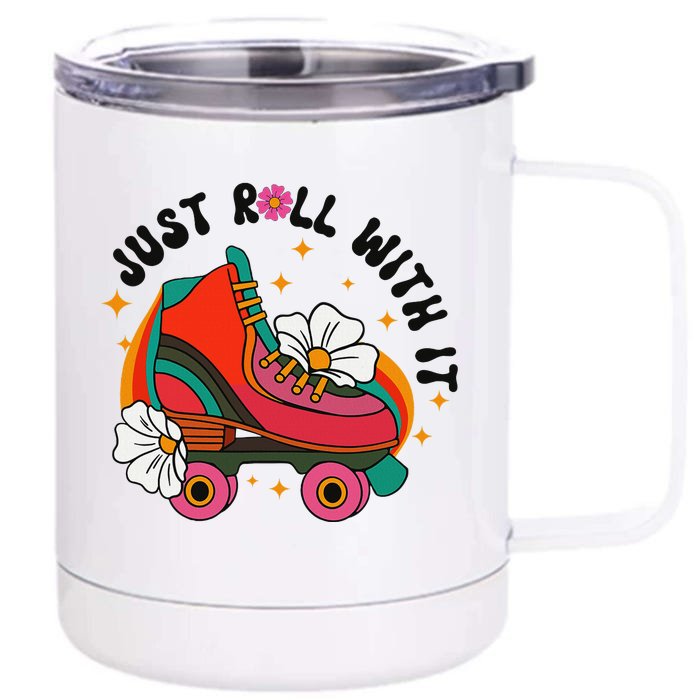 Just Roll With It Roller Skating Retro Summer Vintage Roller Front & Back 12oz Stainless Steel Tumbler Cup