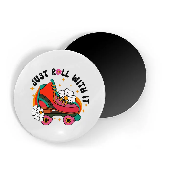 Just Roll With It Roller Skating Retro Summer Vintage Roller Magnet