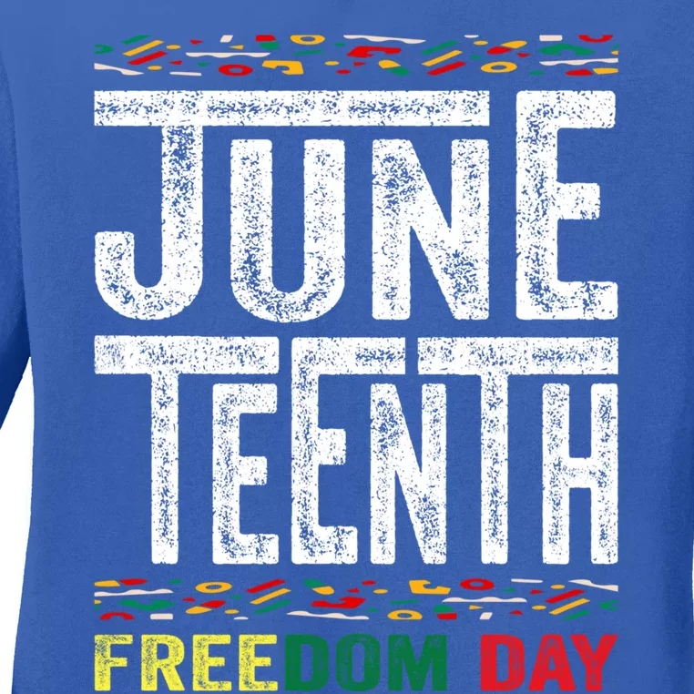 Juneteenth Since 1865 Black History Month Freedom Day Funny Gift Ladies Long Sleeve Shirt