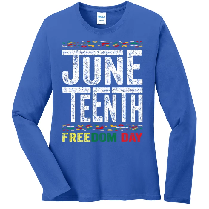 Juneteenth Since 1865 Black History Month Freedom Day Funny Gift Ladies Long Sleeve Shirt