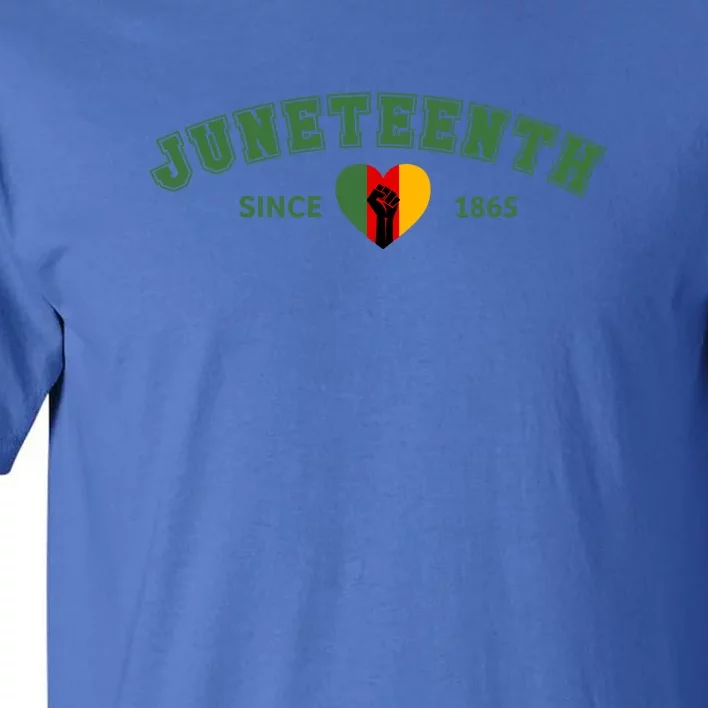 Juneteenth Since 1865 Afro America Gift For Juneteenth Day Tall T-Shirt