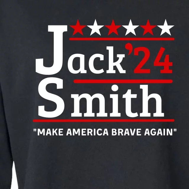 Jack Smith 2024 Make America Brave Again Cropped Pullover Crew