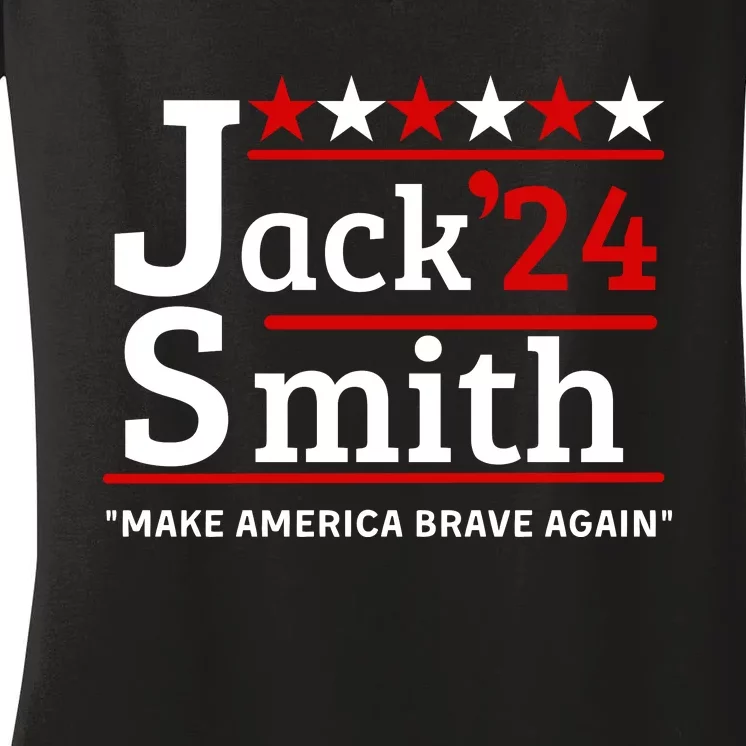 Jack Smith 2024 Make America Brave Again Women's V-Neck T-Shirt