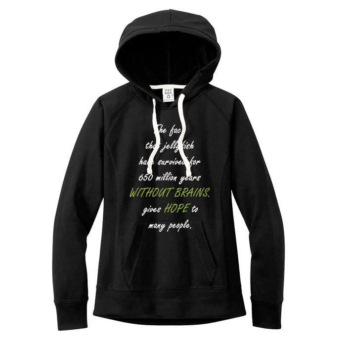 Jellyfish Survived 650 Million Years Women's Fleece Hoodie