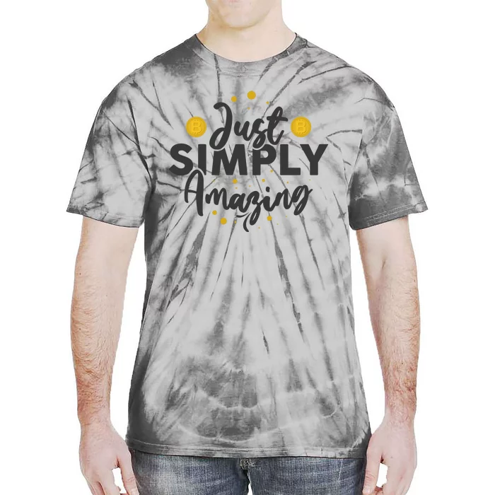 Just Simply Amazing Tie-Dye T-Shirt