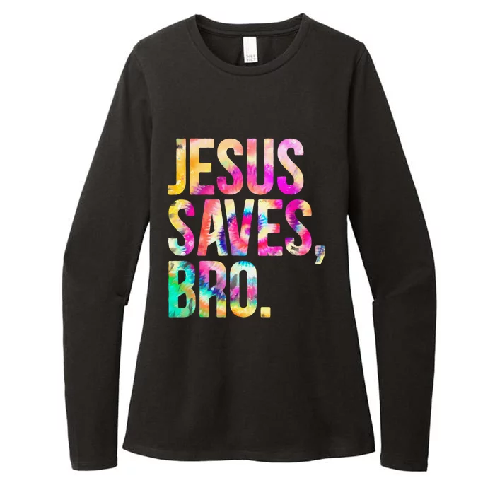 Jesus Saves Bro Tie Dye Christian Faith Jesus Lovers Womens CVC Long Sleeve Shirt