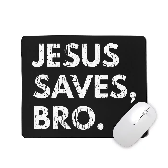 Jesus Saves Bro Vintage Pro Christian Religious Believer Mousepad