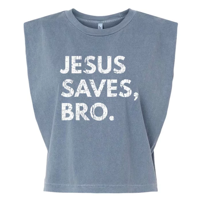 Jesus Saves Bro Vintage Pro Christian Religious Believer Garment-Dyed Women's Muscle Tee