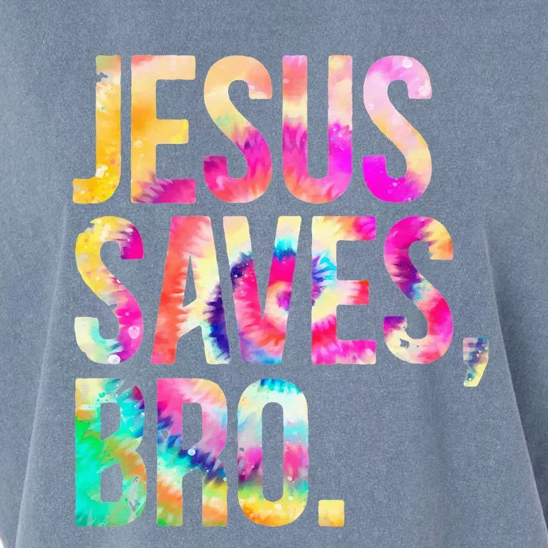 Jesus Saves Bro Tie Dye Christian Faith Jesus Garment-Dyed Women's Muscle Tee