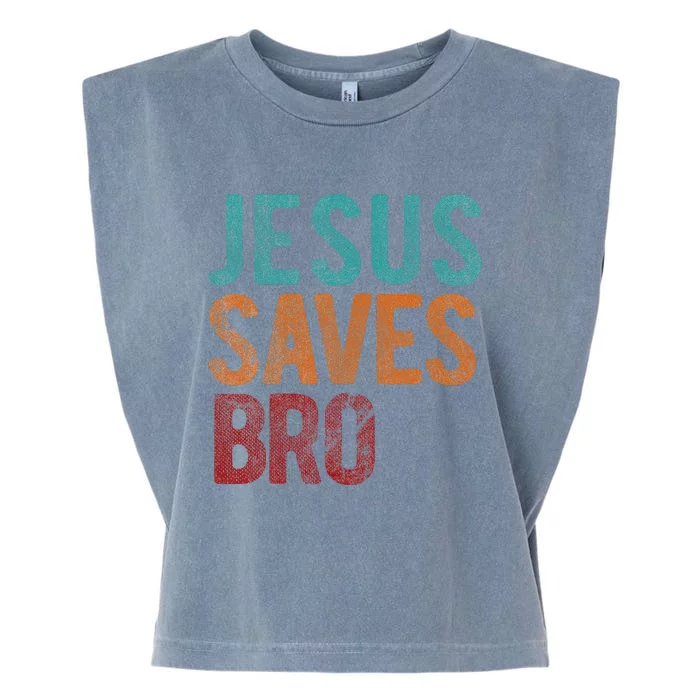 Jesus Saves Bro Christian Religious Jesus Garment-Dyed Women's Muscle Tee