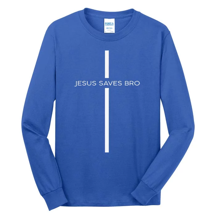 Jesus Saves Bro Cross Jesus Christian Faith Gifts Tall Long Sleeve T-Shirt