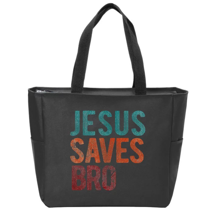 Jesus Saves Bro Christian Religious Jesus Zip Tote Bag