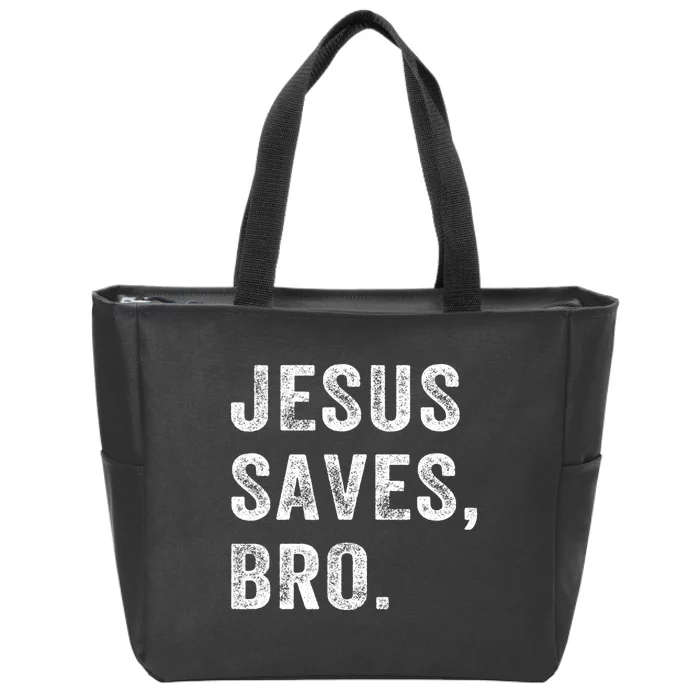 Jesus Saves Bro Vintage Christian Zip Tote Bag