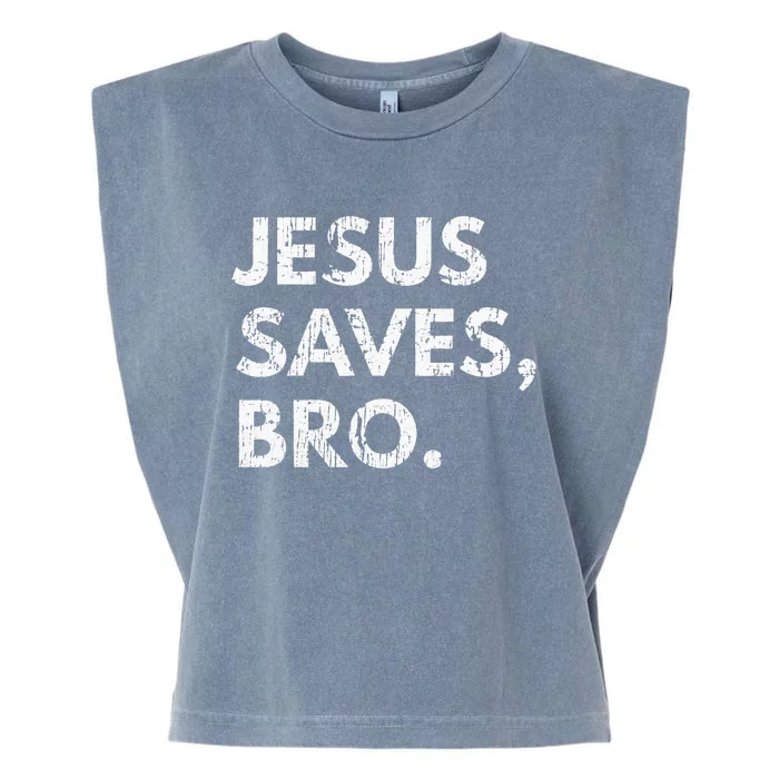 Jesus Saves Bro Vintage Pro Christian Religious Believer Garment-Dyed Women's Muscle Tee