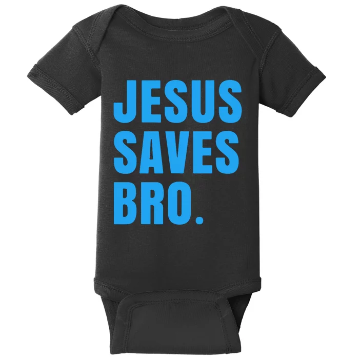 JESUS SAVES BRO Baby Bodysuit