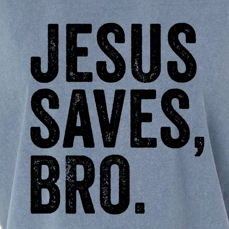 Jesus Saves Bro Religion Church Christian Bible Faith Christ Garment-Dyed Women's Muscle Tee