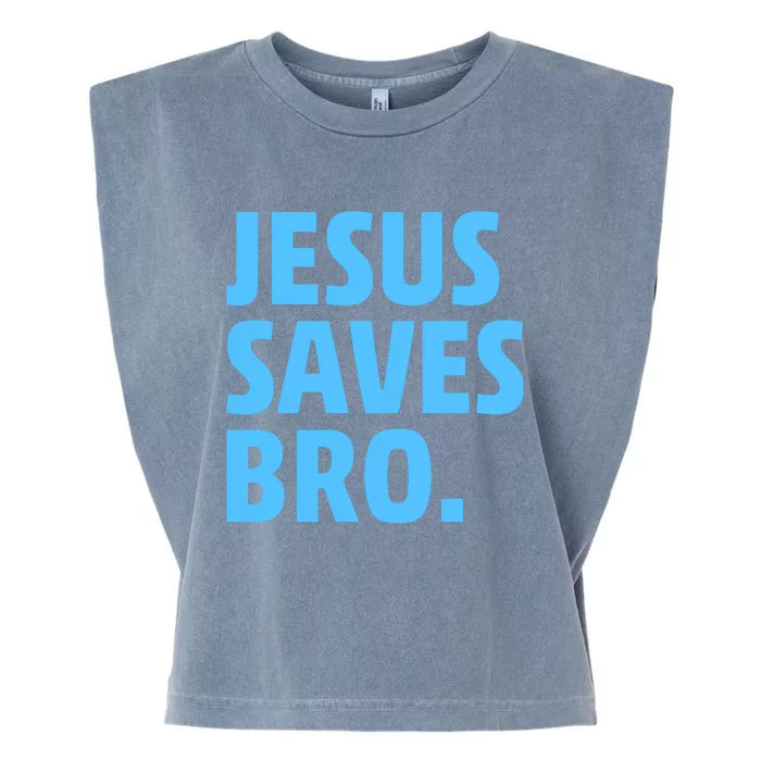 Jesus Saves Bro Garment-Dyed Women's Muscle Tee