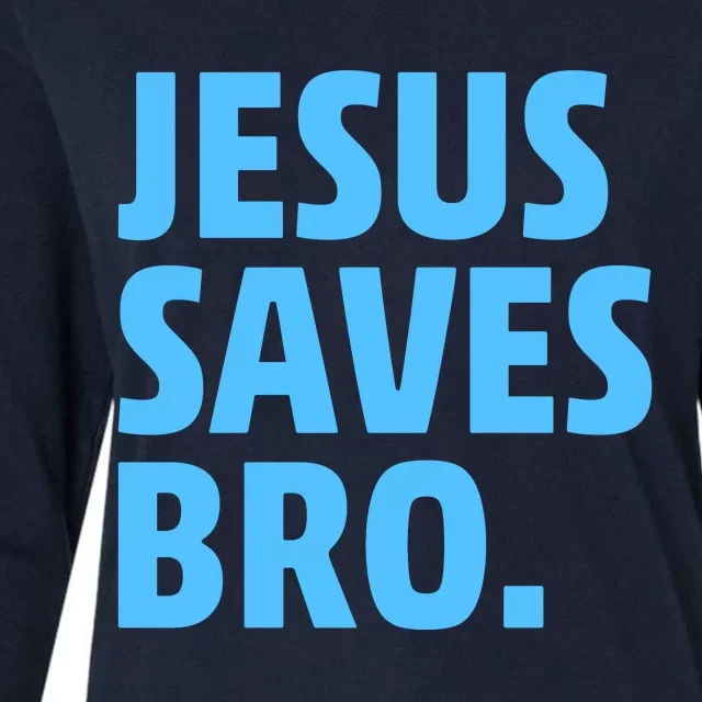 Jesus Saves Bro Womens Cotton Relaxed Long Sleeve T-Shirt