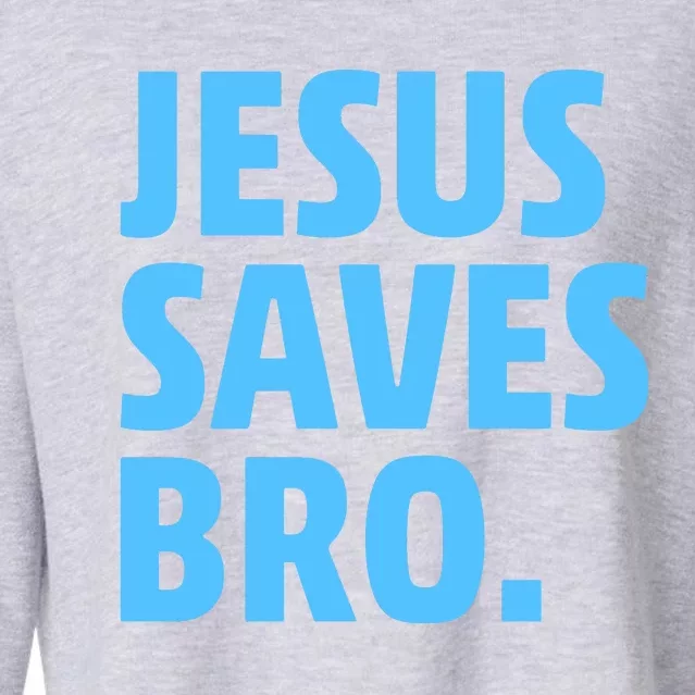 Jesus Saves Bro Cropped Pullover Crew