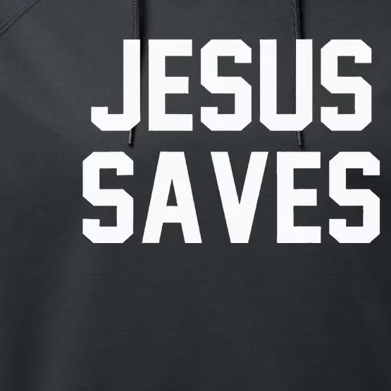 Jesus Saves Christian Faith Trust In God Lord Christ Performance Fleece Hoodie