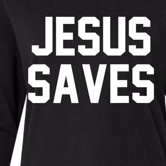 Jesus Saves Christian Faith Trust In God Lord Christ Womens Cotton Relaxed Long Sleeve T-Shirt