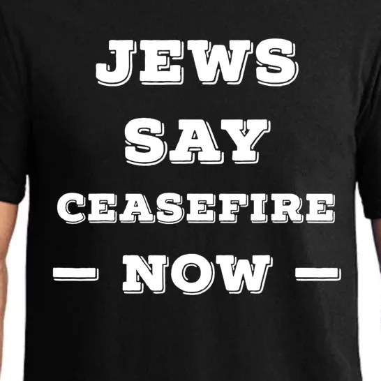 Jews Say Cease Fire Now Pajama Set