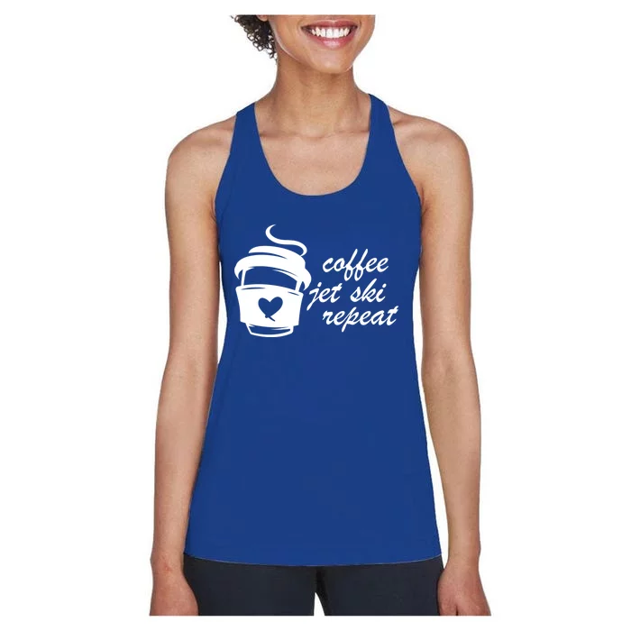 Jet Skiing Coffee Jet Ski Repeat Jet Ski Lover Gift Women's Racerback Tank