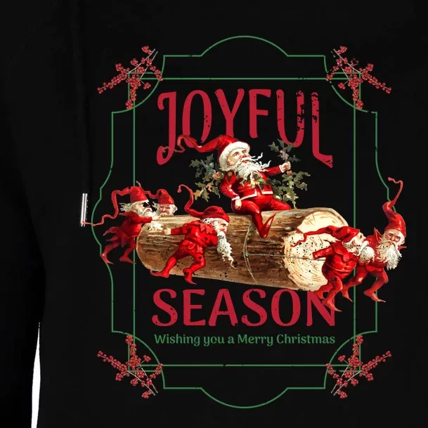 Joyful Season Christmas Season Santa And Elves Womens Funnel Neck Pullover Hood