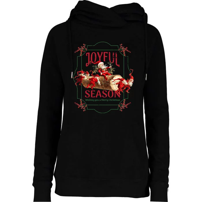 Joyful Season Christmas Season Santa And Elves Womens Funnel Neck Pullover Hood